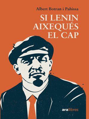 cover image of Si Lenin aixequés el cap